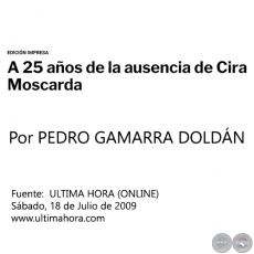 A 25 AOS DE LA AUSENCIA DE CIRA MOSCARDA - Por PEDRO GAMARRA DOLDN - Sbado, 18 de Julio de 2009